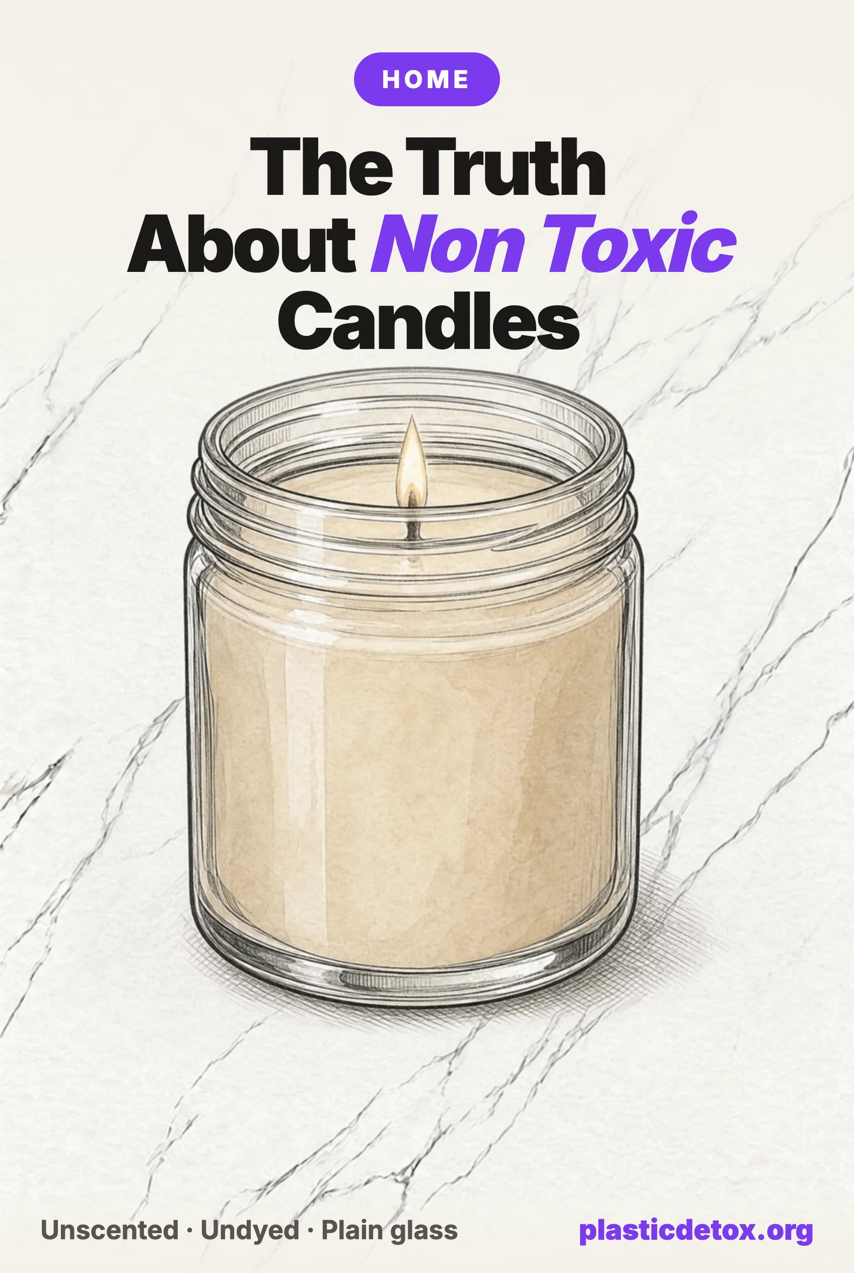 Illustration of a glass jar candle with a single lit wick on marble, under the headline The Truth About Non Toxic Candles