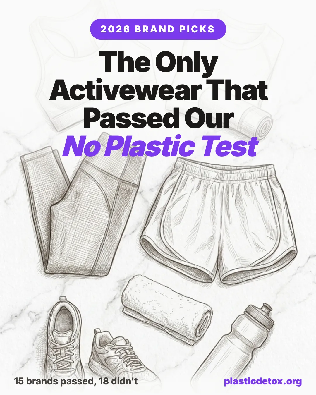 Pencil sketch of activewear on marble with the headline The Only Activewear That Passed Our No Plastic Test